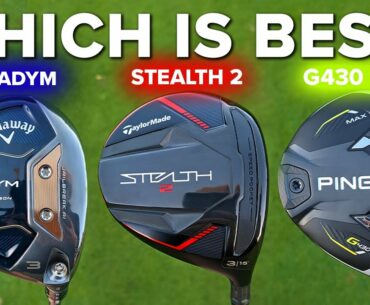 What is the BEST fairway wood of 2023? | Paradym vs Stealth 2 vs G430