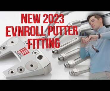 EVNROLL Experience // NEW 2023 Putter Fitting