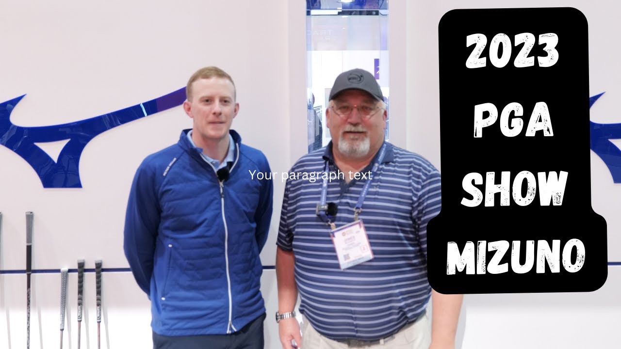 2023 PGA SHOW – Mizuno 923 irons and ST drivers 2023 PGA SHOW - Mizuno 923 irons and ST drivers