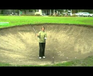 Golf - Womens Bunker lesson:How to get out of a deep bunker