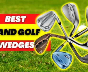 BEST SAND WEDGES OF [2023] TOP 5 NEW GOLF SAND WEDGES REVIEW