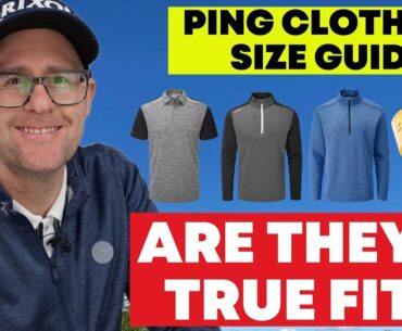 Ping Clothing Size Guide - Are They True to Size