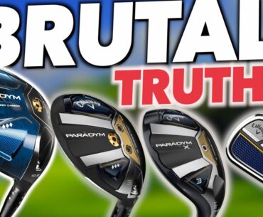 Brutal TRUTH - Callaway Paradym Full bag on course!