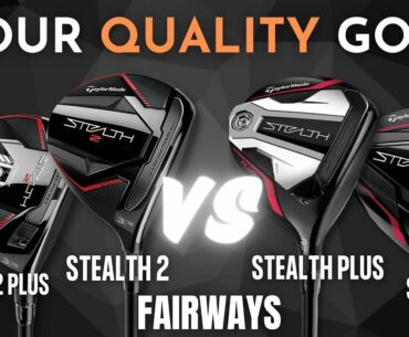 New Stealth 2 & Stealth 2 plus vs Original Stealth Fairway Woods!