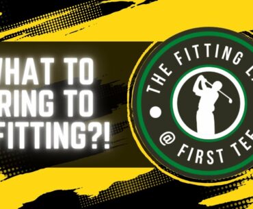 What should I bring to a club fitting? - Custom fit golf clubs from The Fitting Lab at First Tee