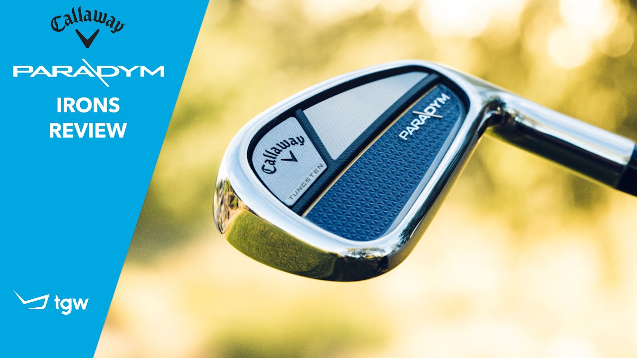 Callaway Paradym Irons Review by TGW Callaway Paradym Irons Review by TGW