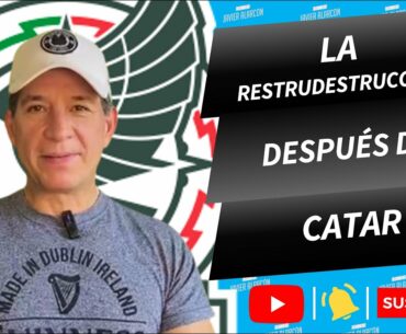 LA RESTRUDESTRUCCIÓN DESPUÉS DE CATAR