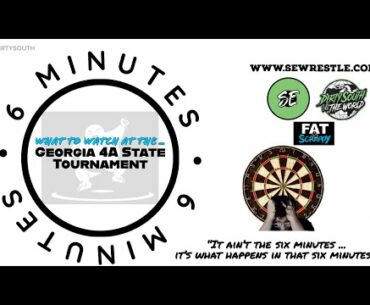6 Minutes with Fat and Scrappy - Georgia 6A State Tournament Preview