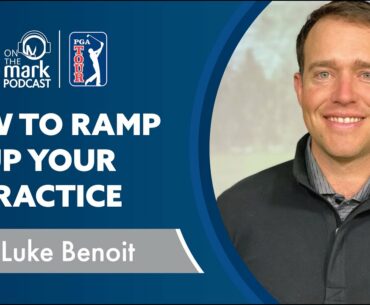 How to Ramp Up Your Practice with Dr. Luke Benoit