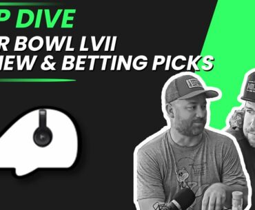 Super Bowl 57 Preview & Free Betting Picks