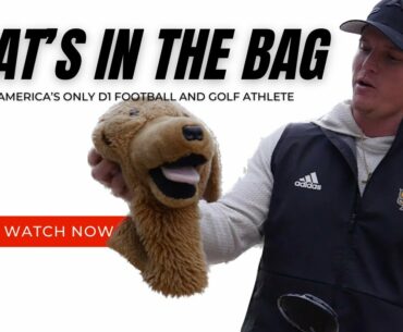 WHAT's IN THE BAG w/ A D1 GOLFER