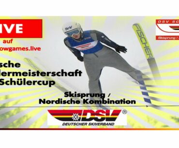 DSV Schülercup Einzel | Skisprung - Rastbüchl / Baptist Kitzlinger Schanze