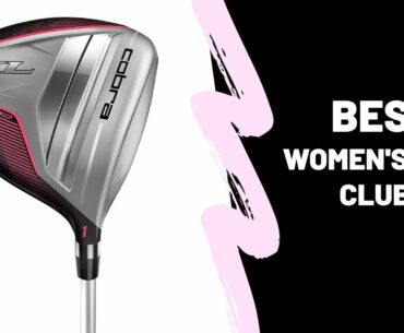 Best Women's Golf Clubs [Top 5 Reviews]