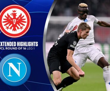 Eintracht Frankfurt vs. Napoli: Extended Highlights | UCL Round of 16 - Leg 1 | CBS Sports Golazo