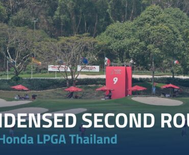 Condensed Second Round | 2023 Honda LPGA Thailand