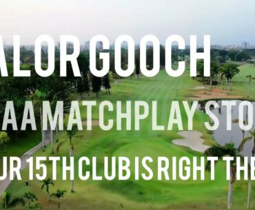 Talor Gooch’s 15th Club