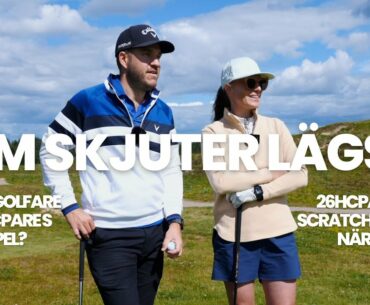 Vilken vinner? 🏆 Närspel som en 26 HCPare eller en SCRATCH-spelare? Course-vlog!