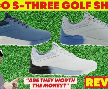 New Ecco S-Three Golf Shoes Review - Are they Worth the Price?