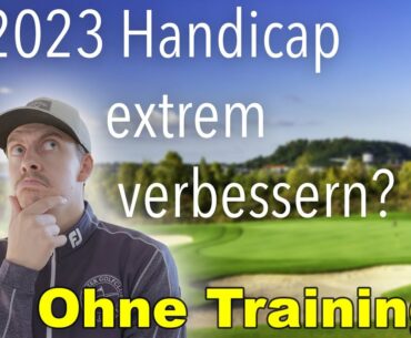 Wie DU dein Handicap einfach verbesserst! I Vorsätze 2023