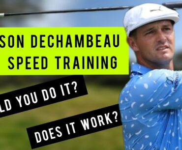 High Handicap Review : Bryson DeChambeau Speed Training. It's BRUTAL!