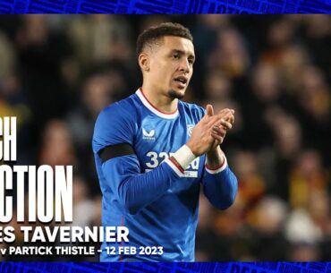 REACTION | James Tavernier | 12 Feb 2023