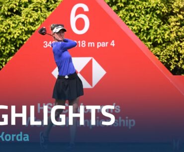 Nelly Korda Round 1 Highlights | 2023 HSBC Women's World Championship