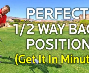 Perfect 1/2 Way Back Position In Minutes