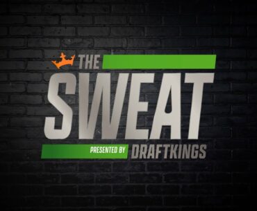 DraftKings' The Sweat | February 22, 2023