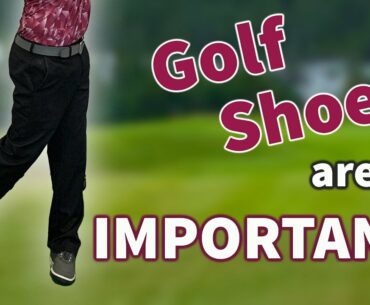 Golf Shoes are Important! Prevent Golf Injuries!