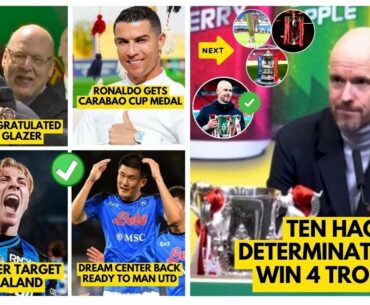 BEST MANAGER❗Ten Hag's Says Next Trophies😍CR7 Gets Carabao Cup Medal😱2 Player Transfer😍Man Utd News
