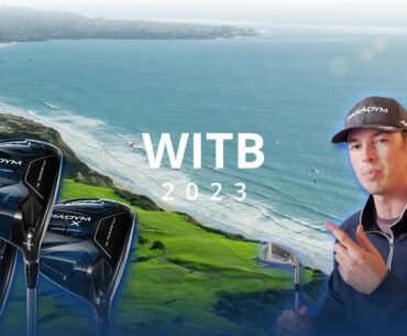 What's In The Bag 2023 // BR Golf