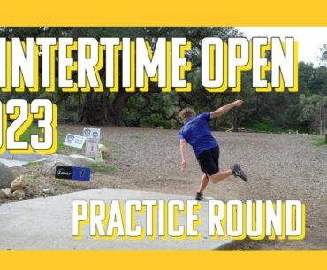 Wintertime Open 2023 Practice Round!