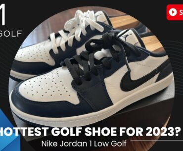 Hottest golf shoe in 2023? The NIKE Air Jordan Low 1 G (golf) Lets see if it matches/beats the hype.