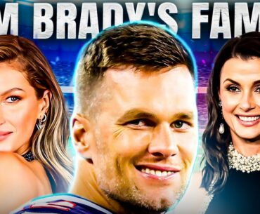 Inside The Unknown Family Of Tom Brady!