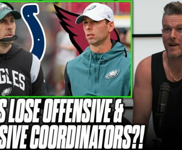 Colts Hire Shane Steichen As Head Coach, Eagles Lose Offensive & Defensive Coordinators | Pat McAfee