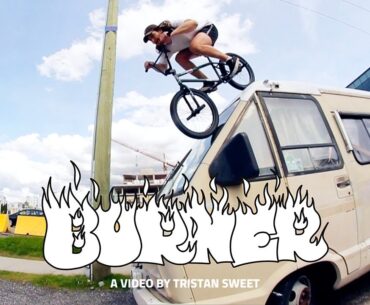 'BURNER' By Tristan Sweet
