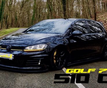 LA PLUS BELLE DES GOLFS 7 GTI et ses 510cv 🔥🔥