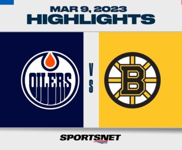 NHL Highlights | Oilers vs. Bruins - March 9, 2023