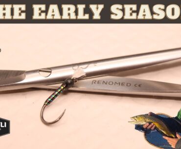 Fly Tying Tutorial - The Early Season