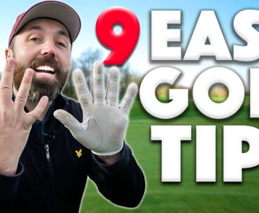 9 REALLY SIMPLE TIPS all golfers need to know