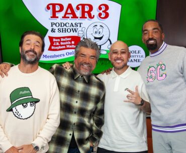 HOLE 3 w/ George Lopez (Comedian/Avid Golfer) + Ben Baller JR Smith Stephen Malbon on Par 3 Podcast