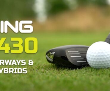 PING G430 Fairways & Hybrids (FEATURES)