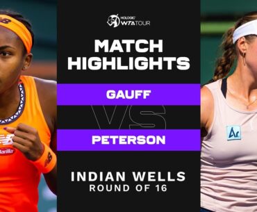 Coco Gauff vs. Rebecca Peterson | 2023 Indian Wells Round of 16 | WTA Match Highlights