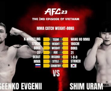 AFC23 제 1경기 심우람 vs MOISEENKO EVGENII
