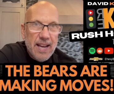 REKAP Rush Hour 🚗 - The Bears are making moves!
