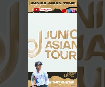 Tantikorn Klinpeng Junior Asian Tour 2023 Match 1 | Southern Hills Golf & Country Club