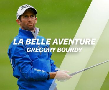 La belle aventure : Grégory Bourdy