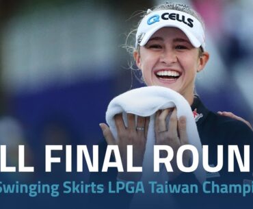 Full Final Round | 2018 Swinging Skirts LPGA Taiwan Championship