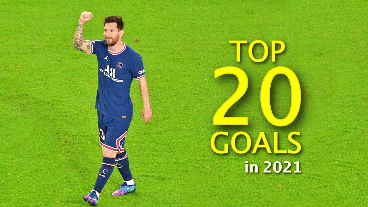 Lionel Messi Top 20 Goals In 2021 FOGOLF FOLLOW GOLF