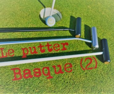 FITTING / LES PUTTERS BASQUES HERRIA